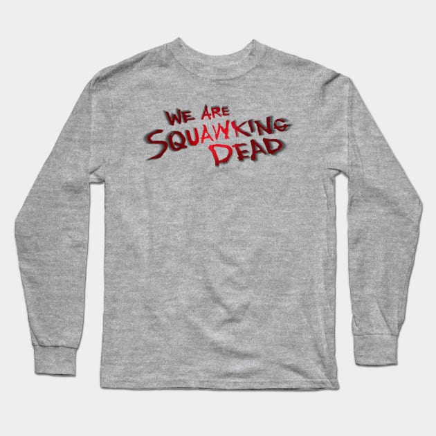 FearTWDseason5A LOGO Long Sleeve T-Shirt by SQUAWKING DEAD